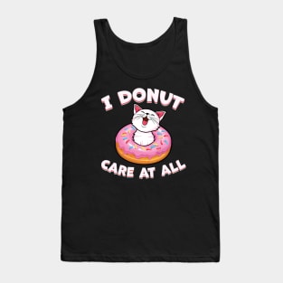 I donut Care at all Tank Top